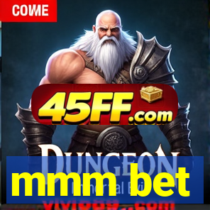 mmm bet